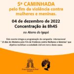 5ª Caminhada pelo Fim da Violência contra Mulheres e Meninas Notícias