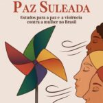 Paz Suleada de Daniele Cristina Bahniuk Mendes